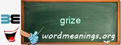 WordMeaning blackboard for grize